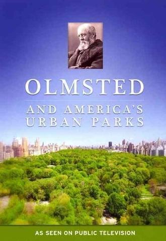 Olmsted and America's Urban Parks (2011)