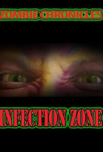 Zombie Chronicles: Infection Zone (2023)