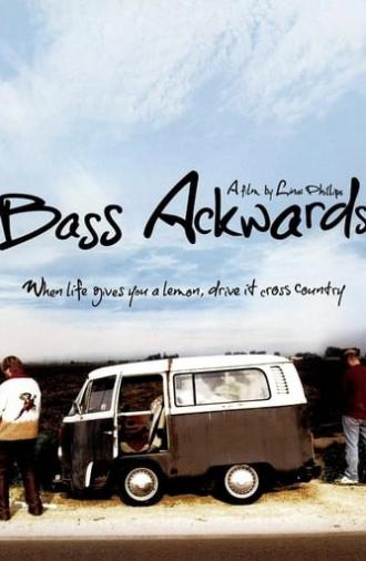 Bass Ackwards (2010)