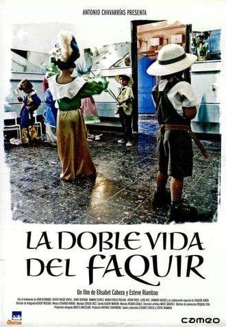 La doble vida del faquir (2005)