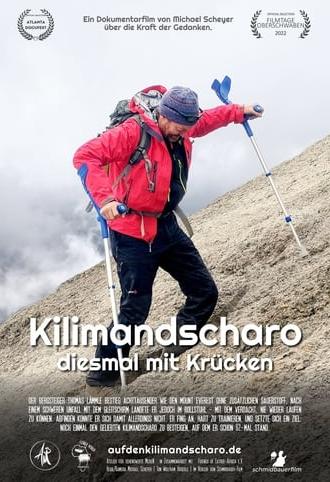 Kilimandscharo - diesmal mit Krücken (2022)