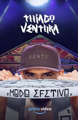 Thiago Ventura: Modo Efetivo (2024)