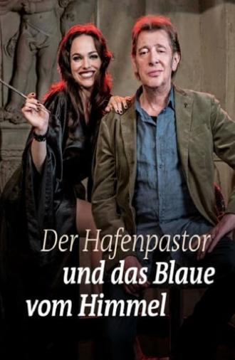 Der Hafenpastor und das Blaue vom Himmel (2016)