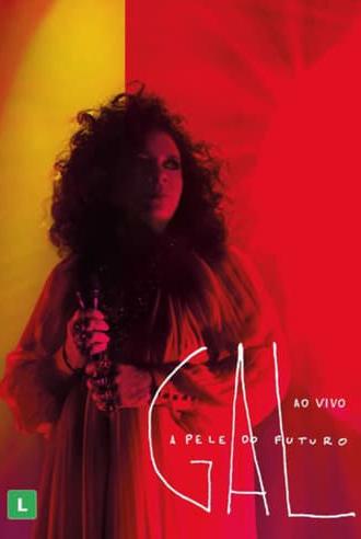 Gal Costa: A Pele do Futuro – Ao Vivo (2019)