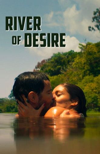 River of Desire (2023)