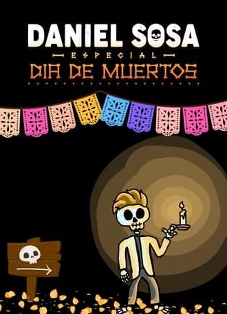 Daniel Sosa: Especial de Día de Muertos (2021)