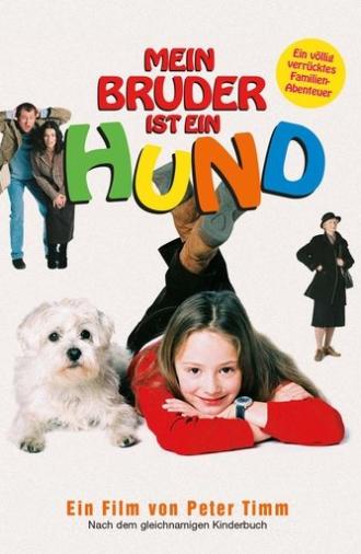 Mein Bruder ist ein Hund (2004)