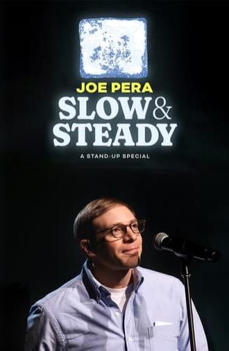 Joe Pera: Slow & Steady (2023)