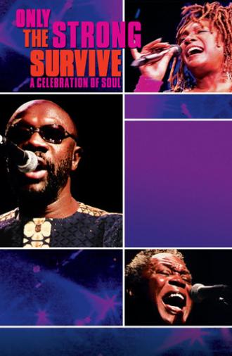 Only the Strong Survive (2002)