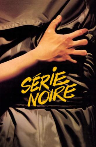 Serie Noire (1979)