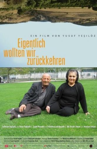 Eigentlich wollten wir zurückkehren (2012)