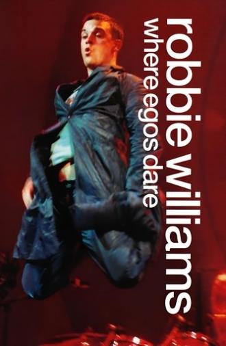 Robbie Williams: Where Egos Dare (2000)