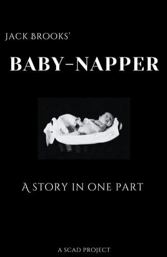 Baby-Napper: A Story in One Part (2024)