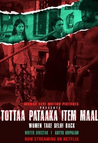 Tottaa Pataaka Item Maal (2019)