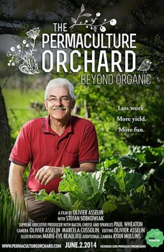 The Permaculture Orchard: Beyond Organic (2014)