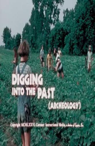 Digging into the Past (Archaeology) (1976)