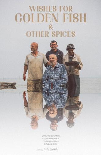 Wishes For Golden Fish And Other Spices (2020)
