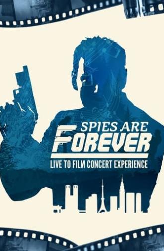 Spies Are Forever: Live Concert Experience (2024)