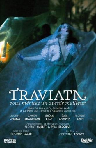 Traviata – You deserve a better future (2019)