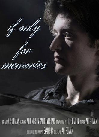 If Only For Memories (2025)