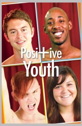 Positive Youth (2012)