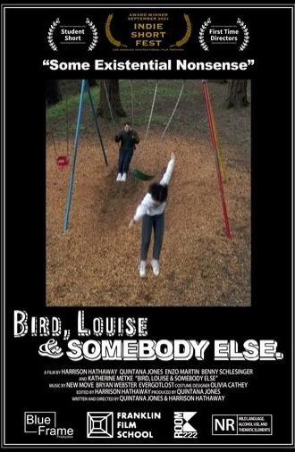 Bird, Louise & Somebody Else (2021)