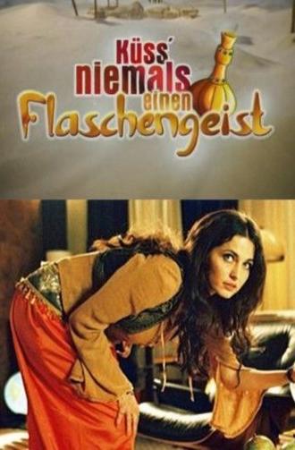 Küss' niemals einen Flaschengeist (2003)