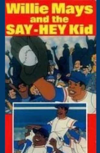 Willie Mays and the Say-Hey Kid (1972)