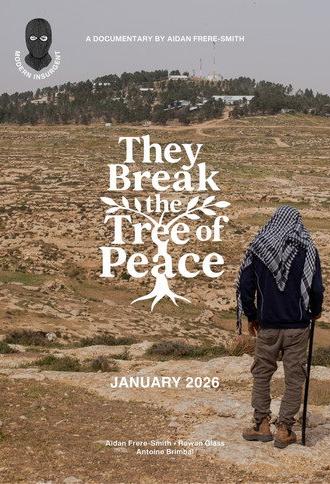 They Break the Tree of Peace (2026)