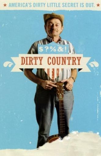 Dirty Country (2007)