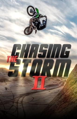 Chasing the Storm 2 (2017)