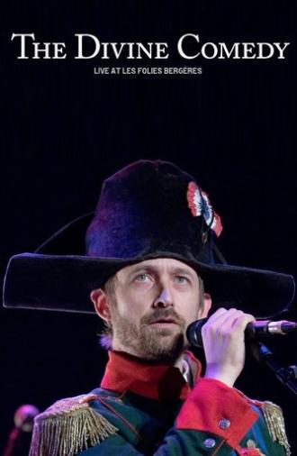 The Divine Comedy: Live at Les Folies Bergères (2017)