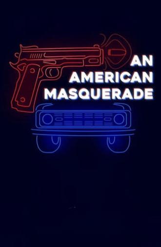 An American Masquerade (2024)