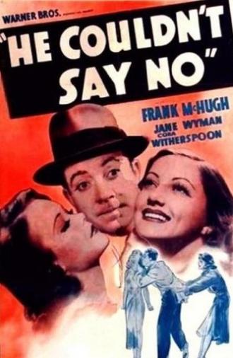 He Couldn't Say No (1938)