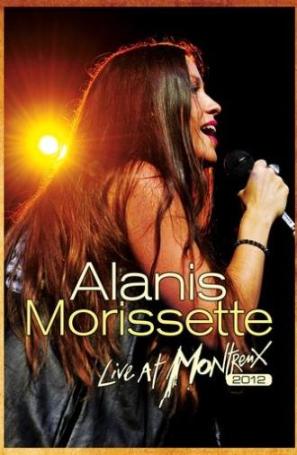 Alanis Morissette: Live at Montreux 2012 (2013)
