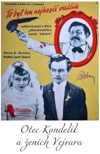 Otec Kondelík a ženich Vejvara (1938)