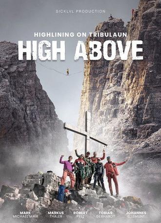 High Above: Highlining on Tribulaun (2025)