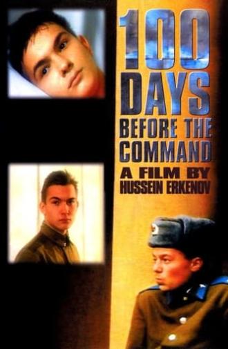 100 Days Before the Command (1991)