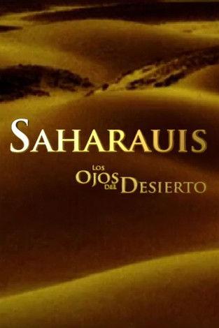 Sahrawis, the eyes of the desert (2007)