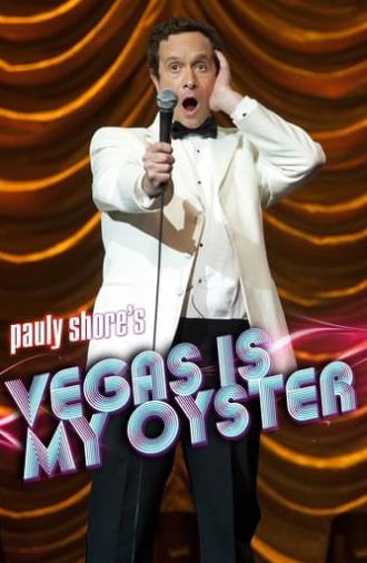 Pauly Shore's Vegas is My Oyster (2011)