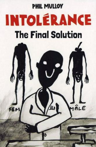Intolerance III: The Final Solution (2007)