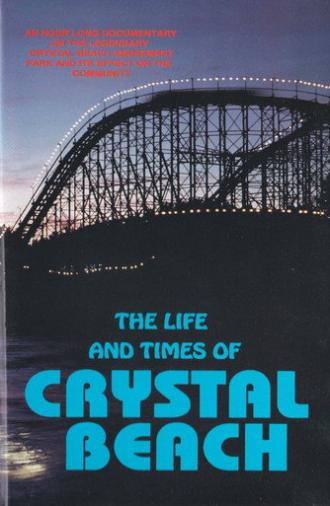 The Life and Times of Crystal Beach (1994)
