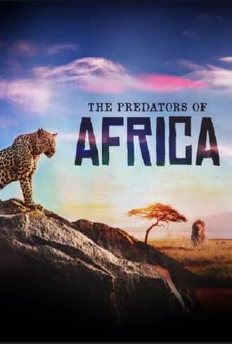 The Predators of Africa (2014)