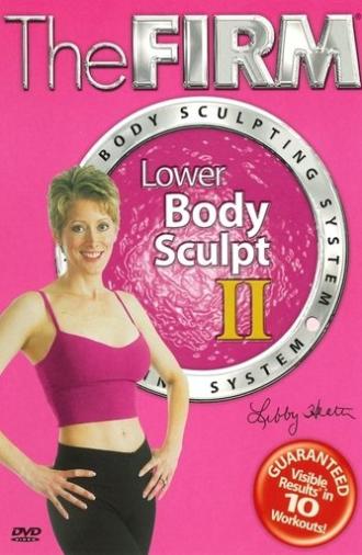 The Firm Body Sculpting System - Lower Body Sculpt II (2003)