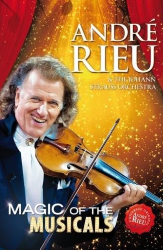 André Rieu - Magic Of the Musicals (2014)