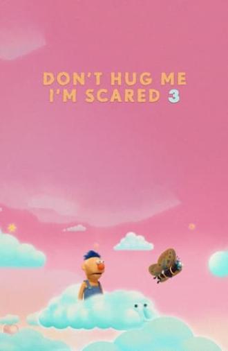 Don't Hug Me I'm Scared 3 (2014)