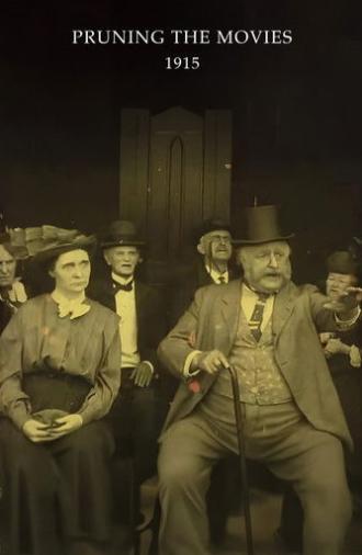 Pruning the Movies (1915)