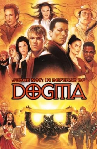 Judge Not: In Defense of Dogma (2001)