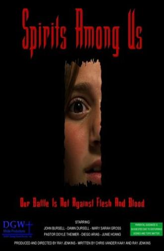Spirits Among Us (2009)