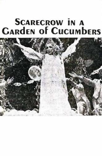 Scarecrow in a Garden of Cucumbers (1972)